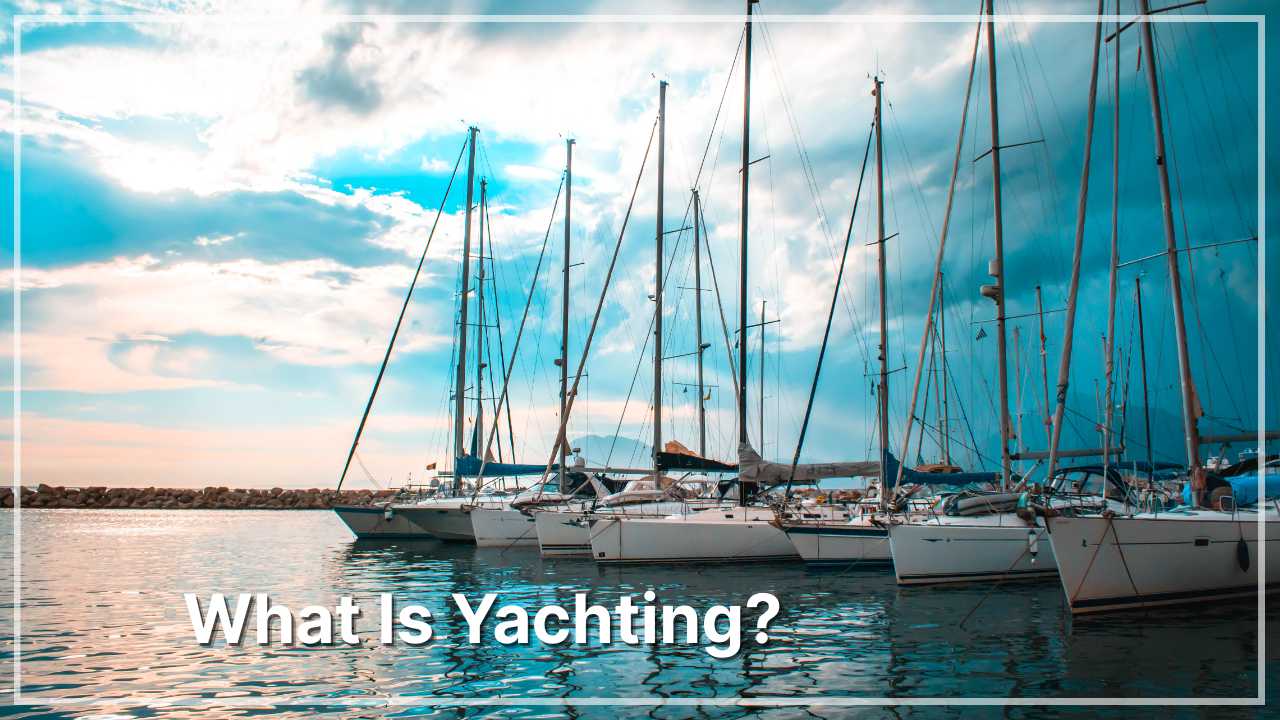 meaning of yachting